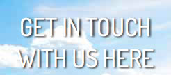 get in touch with us here